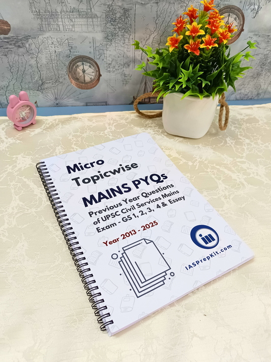 Micro-Topicwise Mains PYQs - GS (1,2,3,4) & Essay