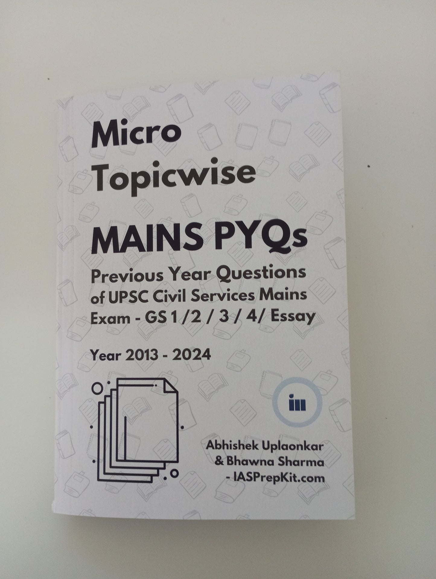 Micro Topicwise - GS 1,2,3,4 & Essay - 2013 to 2024 - UPSC CS Mains Questions - Price below is the final price including shipping