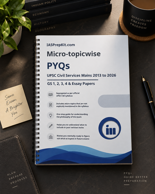 Micro-Topicwise Mains PYQs - GS (1,2,3,4) & Essay